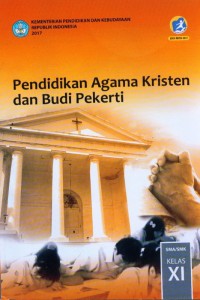 Pendidikan Agama kristen dan Budi pekerti kelas XI
