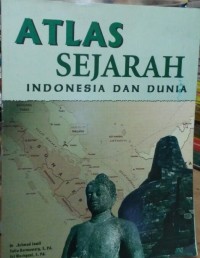 Atlas Sejarah Indonesia Dan Dunia