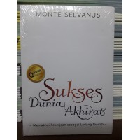 Sukses Dunia Akhirat