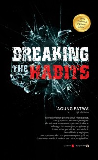 BREAKING THE HABITS