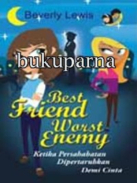 Best Friends Warst Enemy