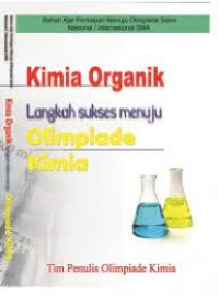Kimia Organik Langkah Sukses Menuju Olimpiade Kimia