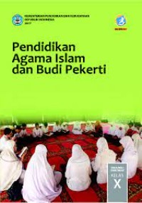 Pendidikan Agama Islam Dan Budi Pekerti kelas X (2017)