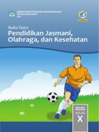 Pendidikan Jasmani, Olahraga, Dan Kesehatan Kelas X (2017)