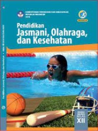 Pendidikan Jasmani, Olahraga Dan Kesehatan Kelas XII (2018)