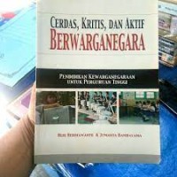 Cerdas,Kritis,Dan Aktif Berwarganegara
