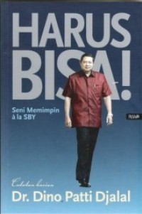 Harus Bisa : Seni Memimpin ala SBY