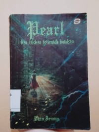 Pearl kau takkkan tersentuh