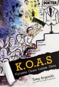 K.O.A.S kacaunya obsesi asisten stres